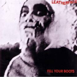 Leatherface : Fill Your Boots